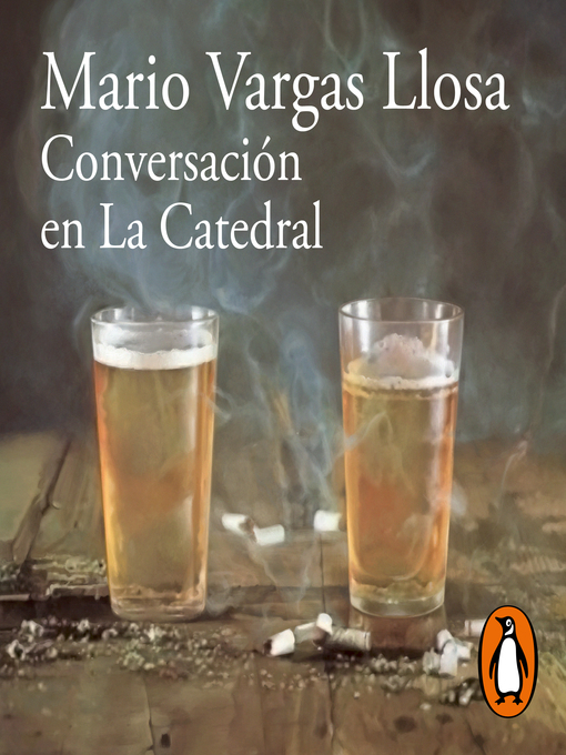 Title details for Conversación en La Catedral by Mario Vargas Llosa - Available